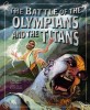 Battle of Olympians and Titans